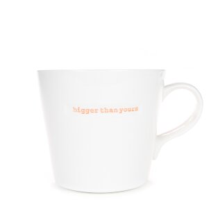 Bucket Mug - bigger than yours